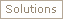 Solutions